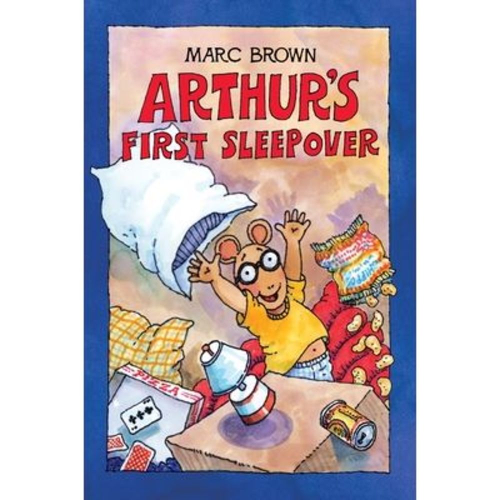 Arthur's First Sleepover -- Marc Brown